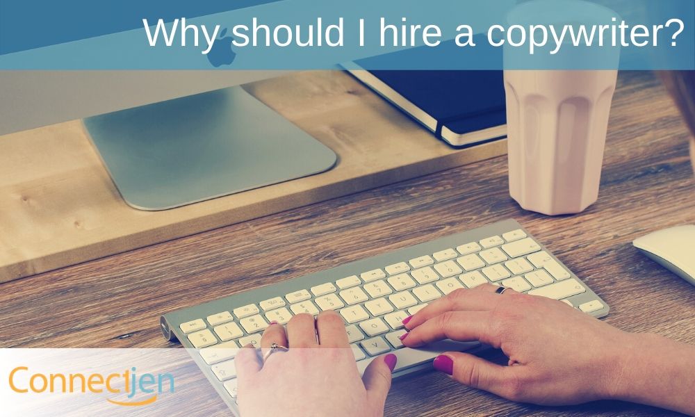 Why should I hire a copywriter?